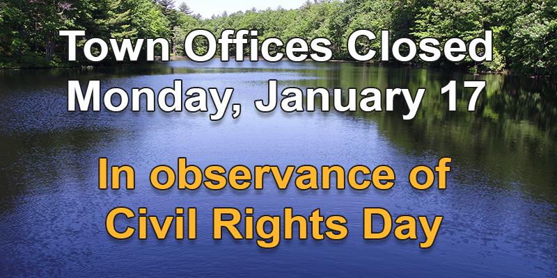 Town Offices Closed - Civil Rights Day